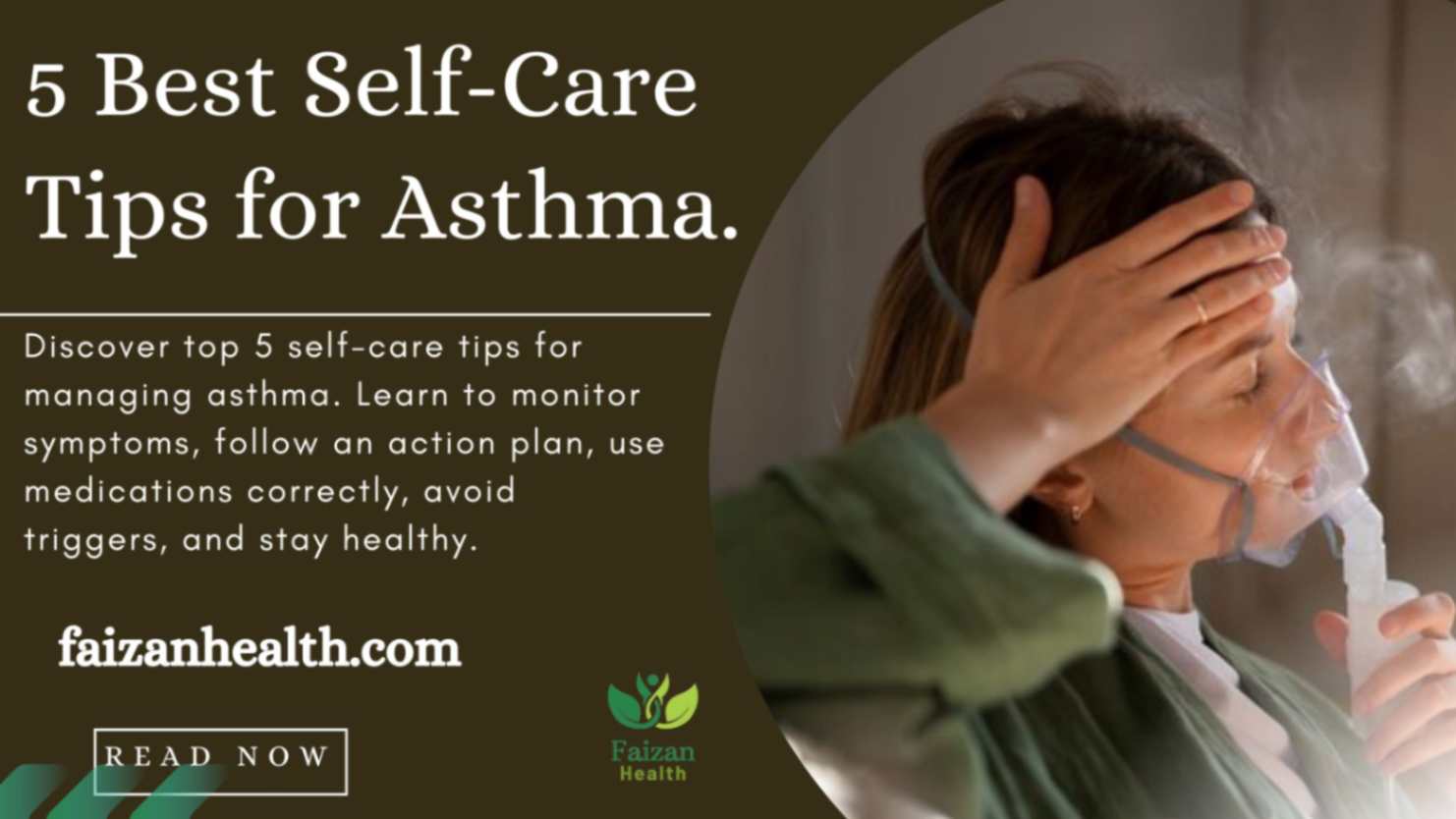 5 Best Self-Care Tips for Asthma.