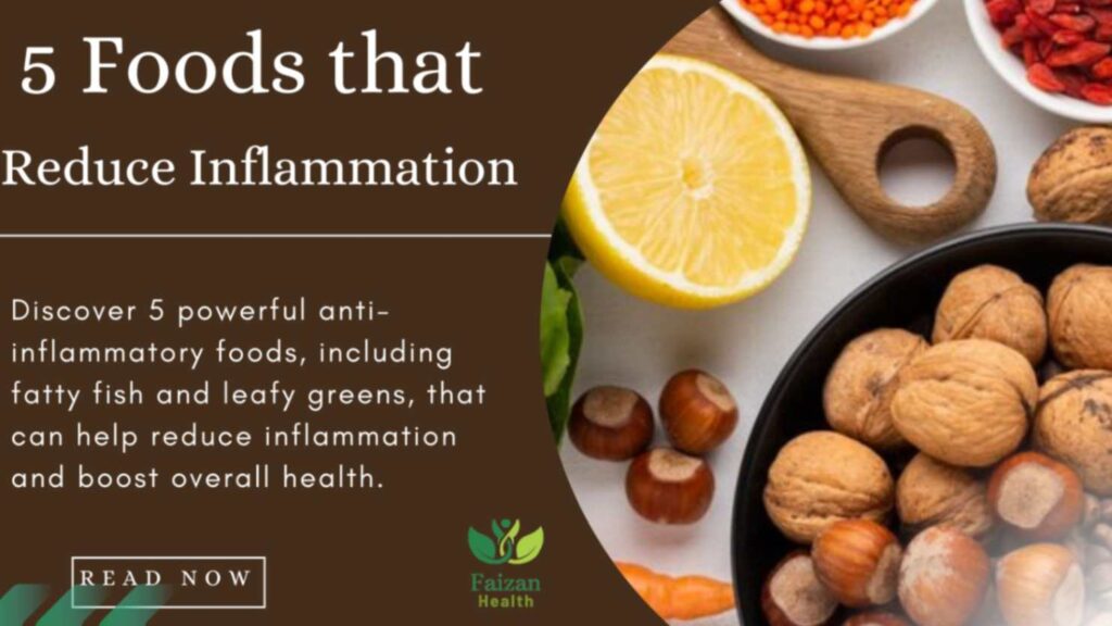 5 Foods that Reduce Inflammation